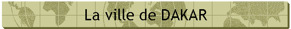 La ville de DAKAR
