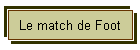 Le match de Foot