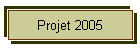 Projet 2005