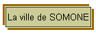La ville de SOMONE